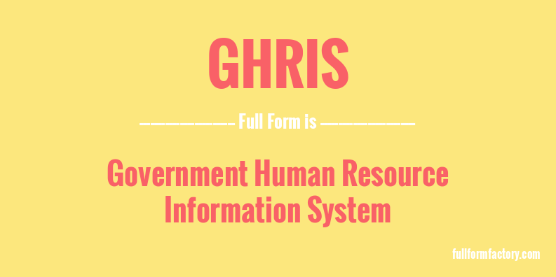 ghris-full-form