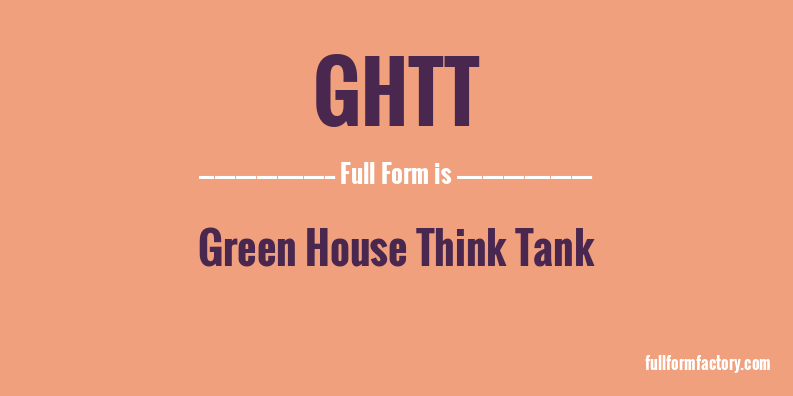 ghtt-full-form