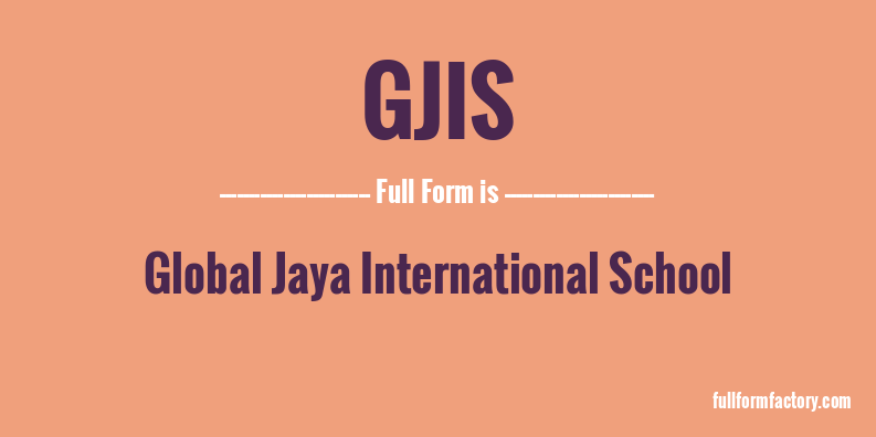 gjis-full-form