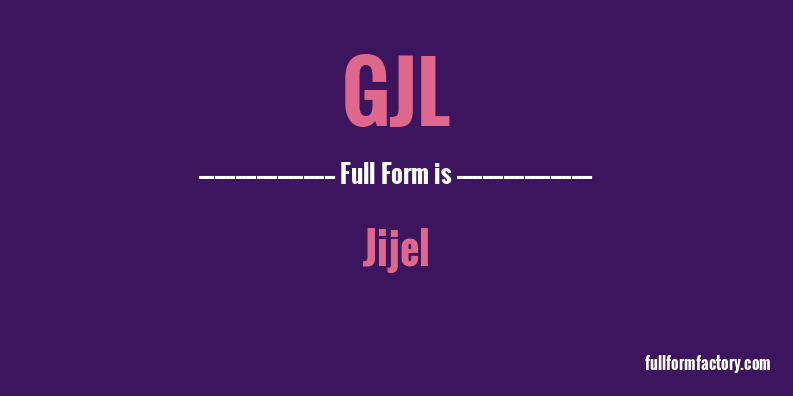 gjl-full-form