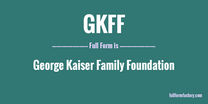 gkff-full-form