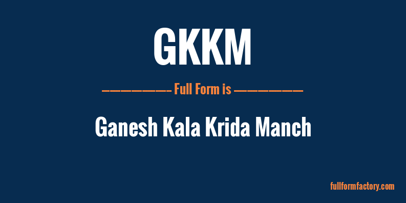 gkkm-full-form