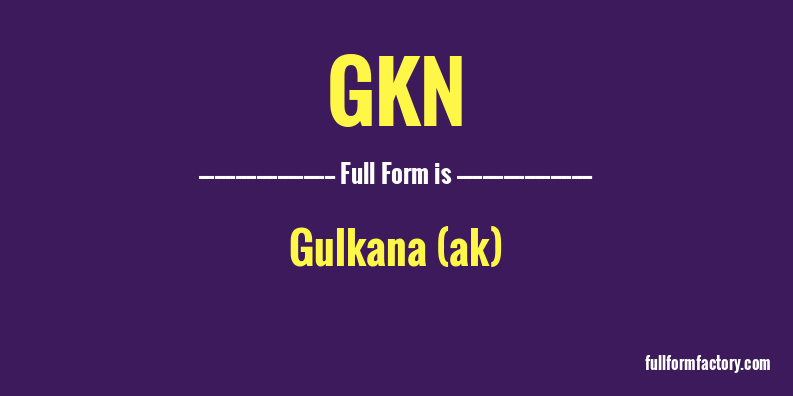 gkn-full-form