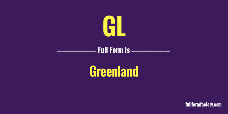 gl-full-form