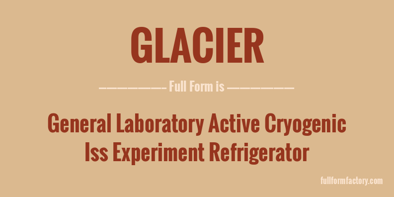 glacier-full-form