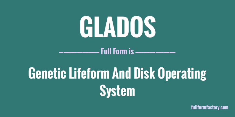 glados-full-form