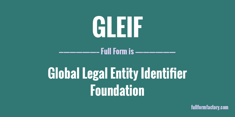 gleif-full-form