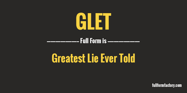 glet-full-form