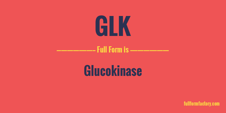 glk-full-form
