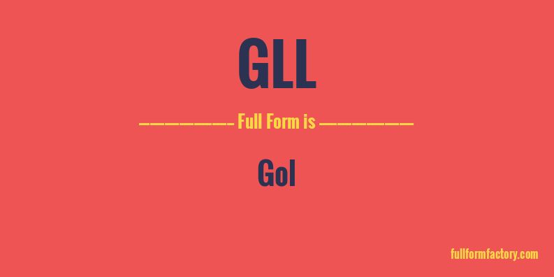 gll-full-form