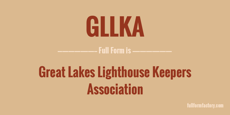 gllka-full-form