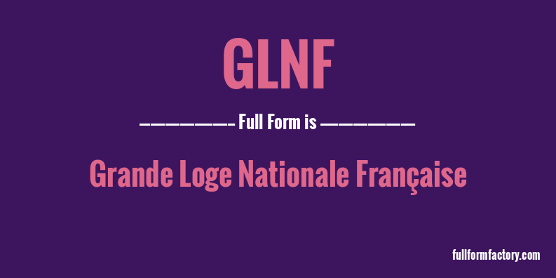 glnf-full-form
