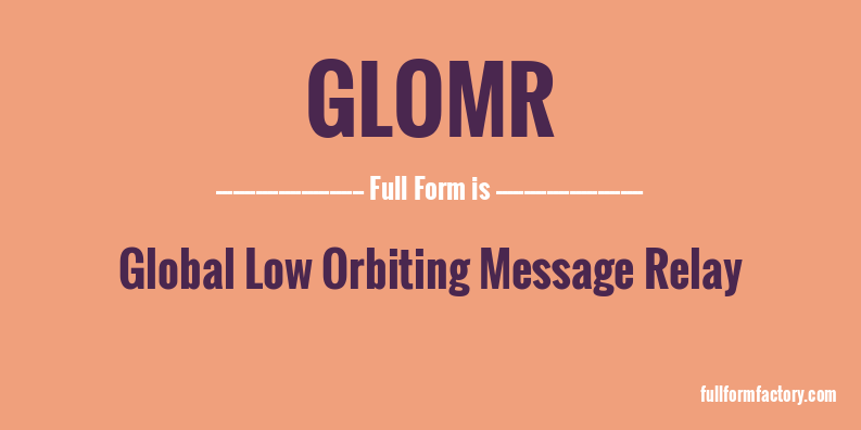 glomr-full-form
