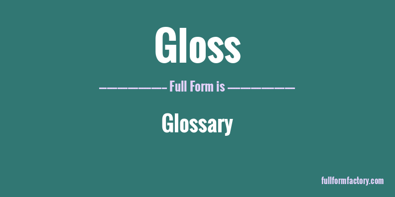 gloss-abbreviation-meaning-fullform-factory