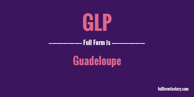 glp-full-form