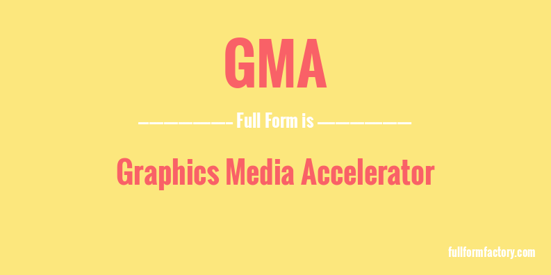 gma-abbreviation-meaning-fullform-factory