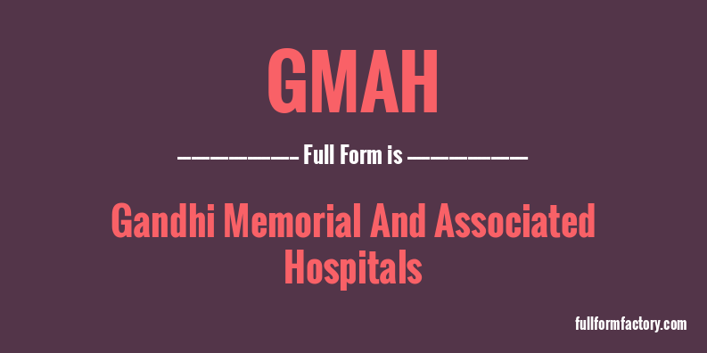 gmah-full-form