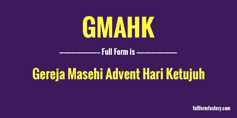 gmahk-full-form