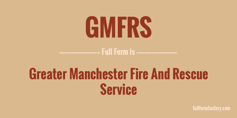 gmfrs-full-form