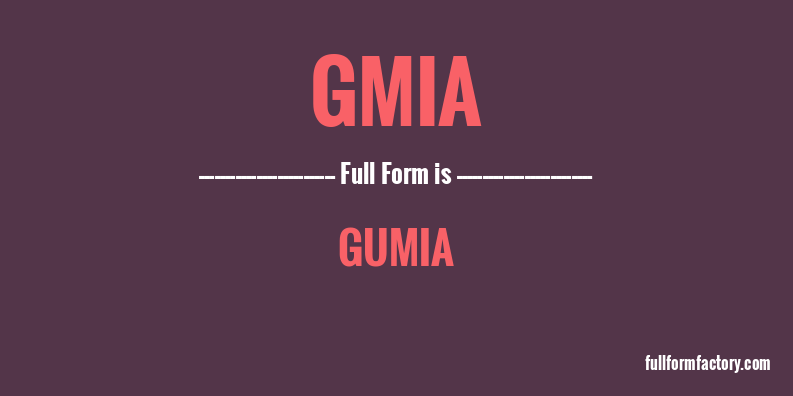 gmia-full-form