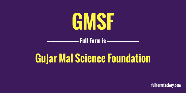 gmsf-full-form
