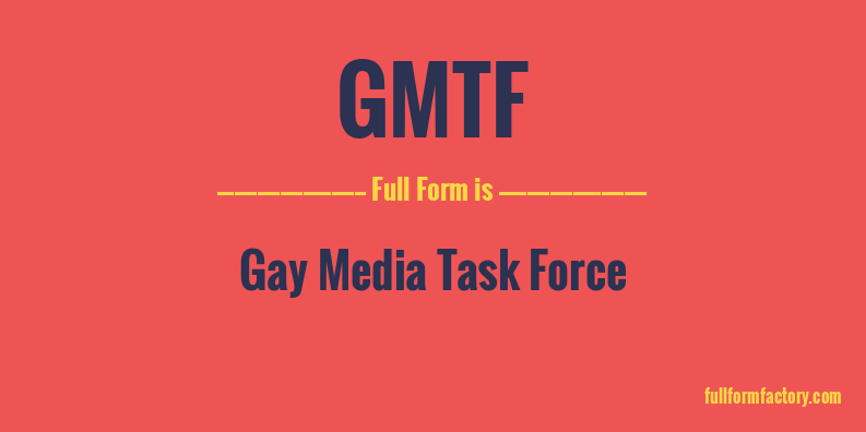 gmtf-full-form