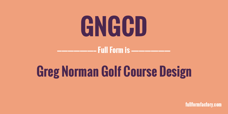 gngcd-full-form