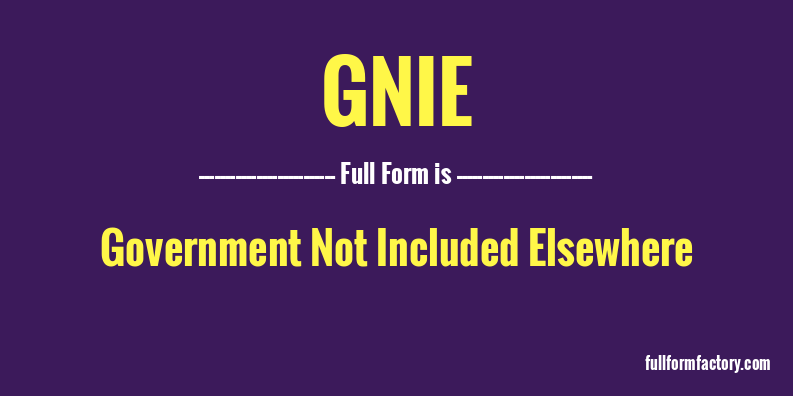 gnie-full-form