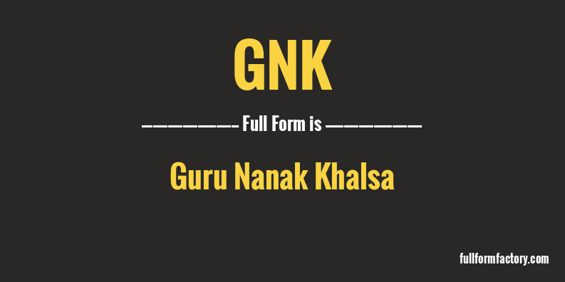gnk-full-form