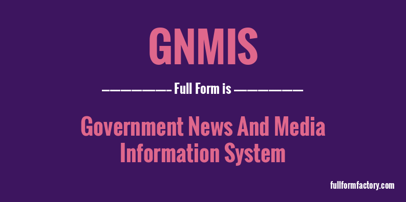 gnmis-full-form