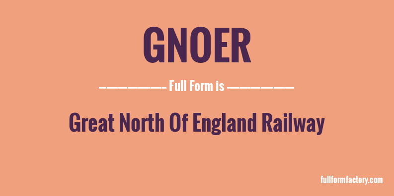 gnoer-full-form