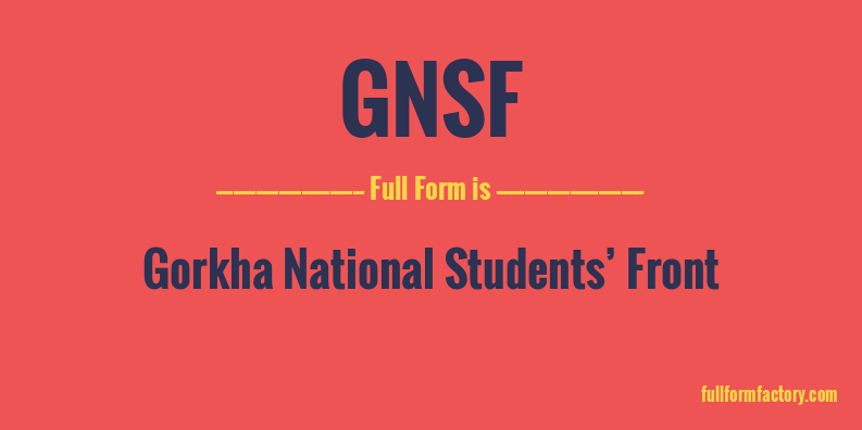 gnsf-full-form
