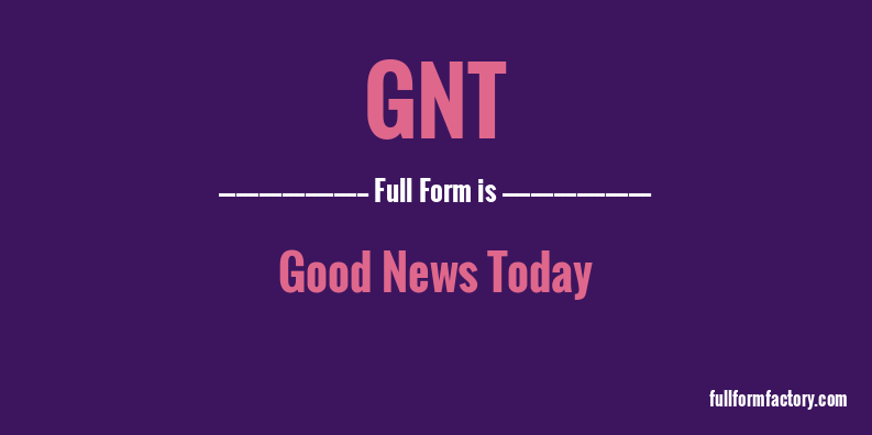 gnt-full-form