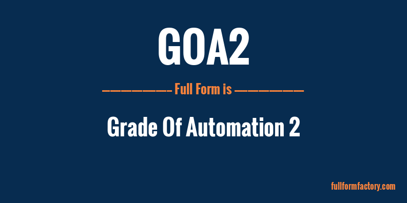 goa2-full-form