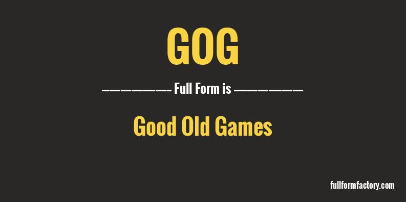 gog-full-form
