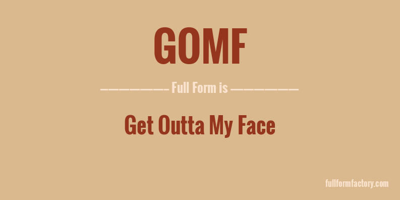 gomf-full-form