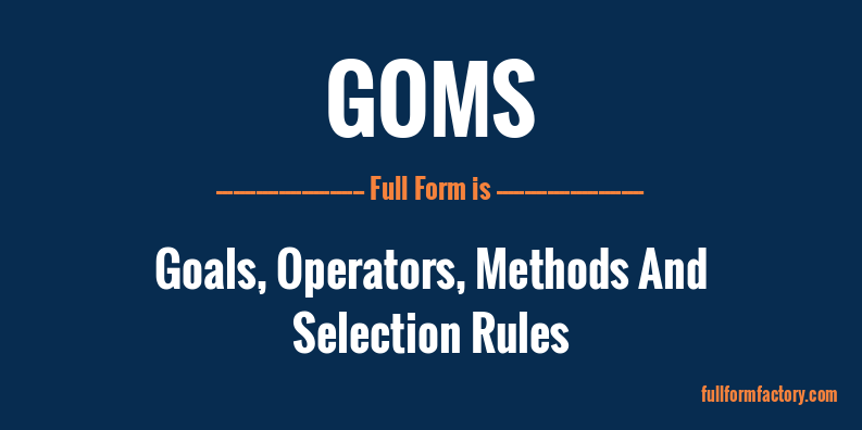 goms-full-form