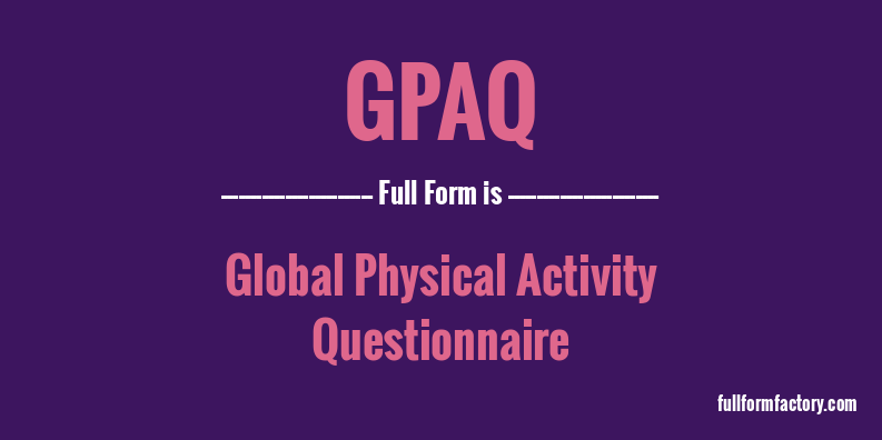 gpaq-full-form
