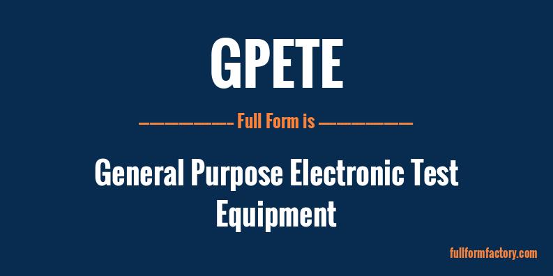 gpete-full-form