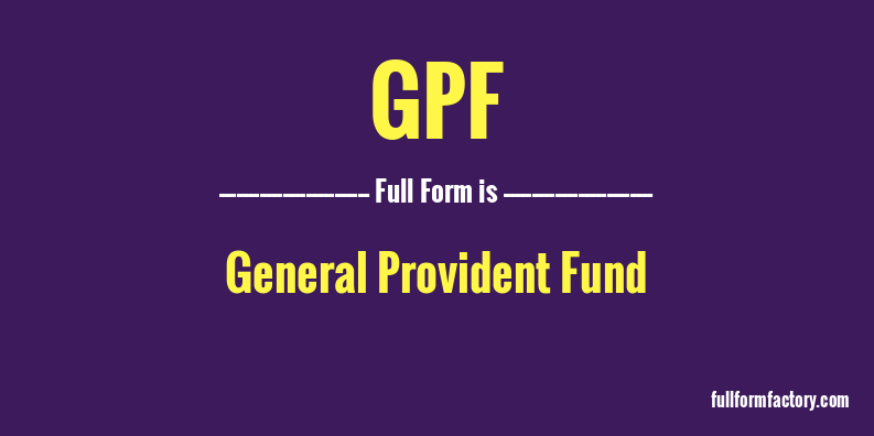 gpf-full-form