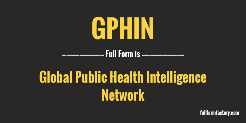 gphin-full-form