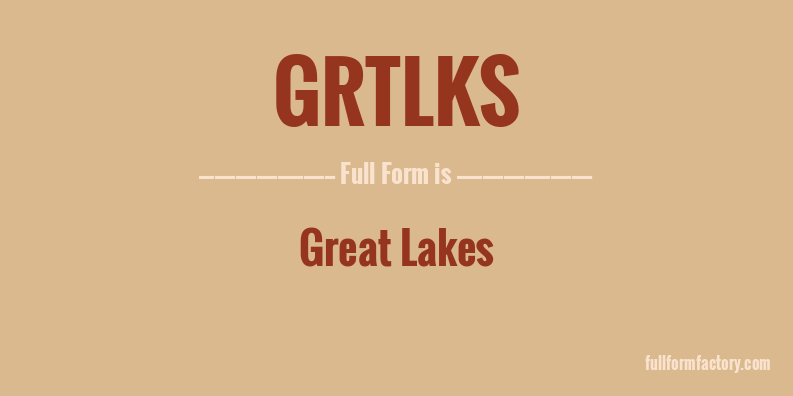 grtlks-full-form