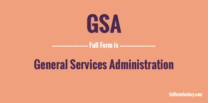 gsa-abbreviation-meaning-fullform-factory