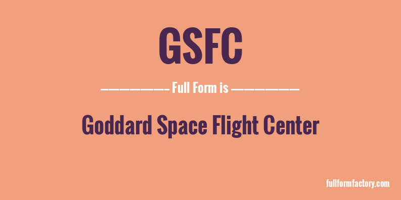 gsfc-full-form