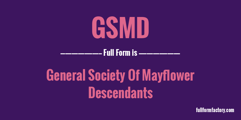 gsmd-full-form