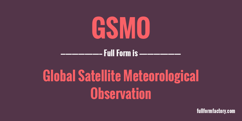 gsmo-full-form