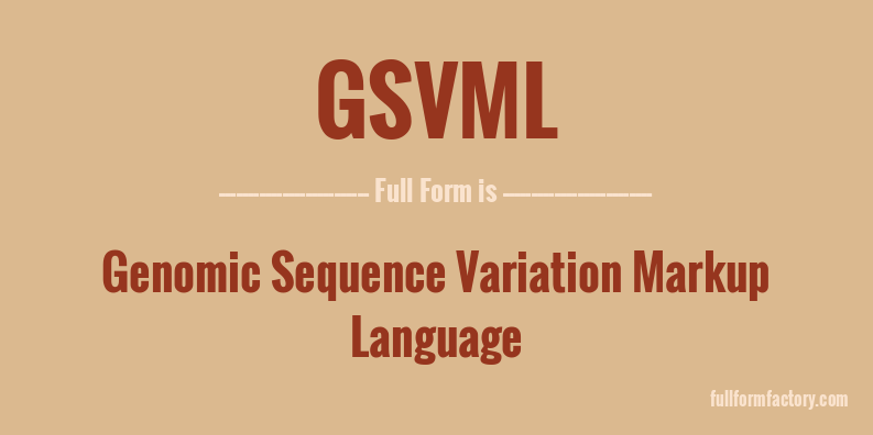 gsvml-full-form