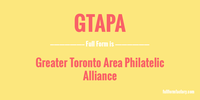gtapa-full-form