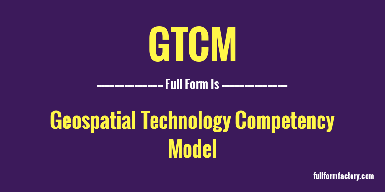 gtcm-full-form