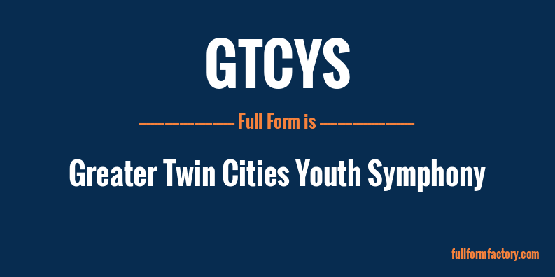 gtcys-full-form